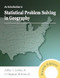 An Introduction to Statistical Problem Solving in Geography