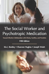 The Social Worker and Psychotropic Medication