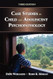Case Studies in Child and Adolescent Psychopathology Third Edition
