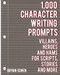 1000 Character Writing Prompts