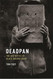Deadpan (Minoritarian Aesthetics)