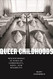 Queer Childhoods (Sexual Cultures)