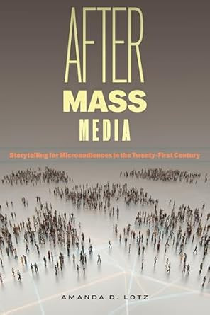 After Mass Media
