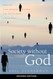Society without God