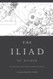 The Iliad: The Verse Translation by Alexander Pope