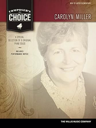 Composer's Choice - Carolyn Miller