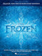 Frozen Music from the Motion Picture Soundtrack | Piano Vocal