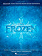 Frozen Easy Piano Songbook Music from the Motion Picture