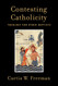 Contesting Catholicity