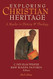 Exploring Christian Heritage