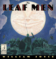 The Leaf Men: And the Brave Good Bugs