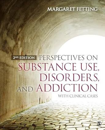 Perspectives on Substance Use Disorders and Addiction