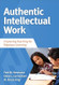 Authentic Intellectual Work
