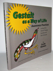 Gestalt As A Way of Life