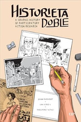 Historieta Doble: A Graphic History of Participatory Action Research