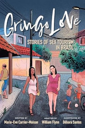 Carrier-Moisan: Gringo Love