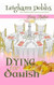 Dying For Danish: A Lexy Baker Bakery Cozy Mystery