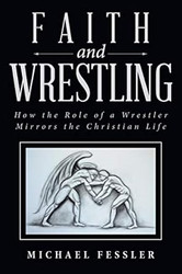 Faith and Wrestling