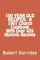 100 Year Old Recipes