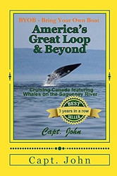 America's Great Loop & Beyond: Cruising on a Frugal Budget