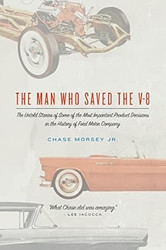 The Man Who Saved the V-8