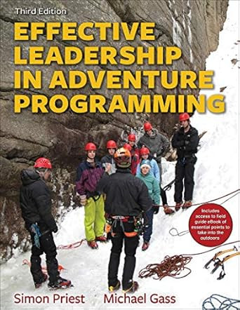 Effective Leadership in Adventure Programming With Field