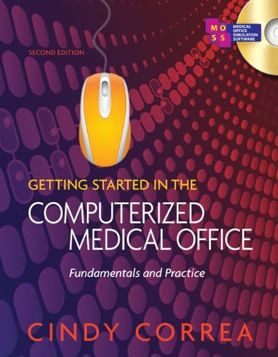 Workbook For Correa's Getting Started In The Computerized Medical Office