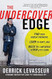 The Undercover Edge