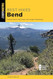 Best Hikes Bend: Simple Strolls Day Hikes and Longer Adventures