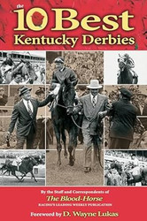 The 10 Best Kentucky Derbies