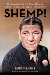 SHEMP! The Biography of The Three StoogesGco Shemp Howard