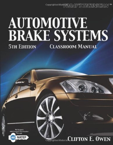Today's Technician Automotive Brake Systems Classroom Manual