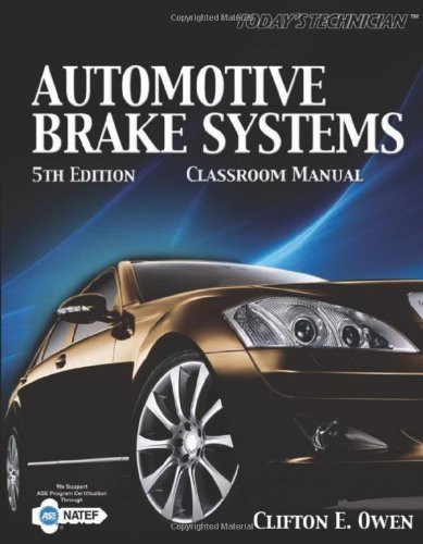 Automotive Brake Systems Classroom Manual By Today S