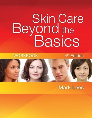 Skin Care Beyond The Basics Workbook