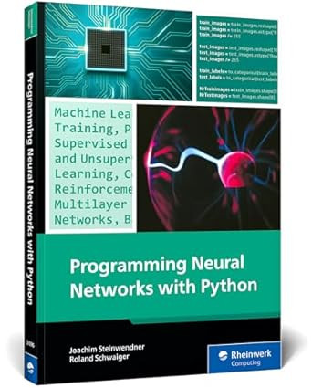 Programming Neural Networks with Python