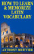 How to Learn and Memorize Latin Vocabulary Using A Memory Palace