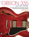 The Gibson 335 Guitar Book