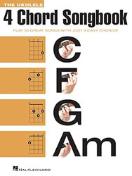 The Ukulele 4 Chord Songbook 50 Easy Pop Rock Hits for Beginners