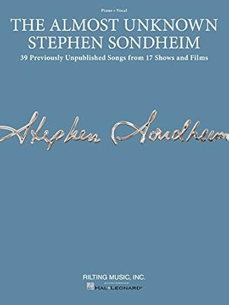 The Almost Unknown Stephen Sondheim