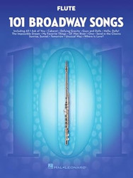 101 Broadway Songs for Flute Instrumental Folio Sheet Music