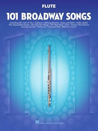 101 Broadway Songs for Flute Instrumental Folio Sheet Music
