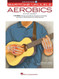 Baritone Ukulele Aerobics Chad Johnson | 40-Week Workout Program