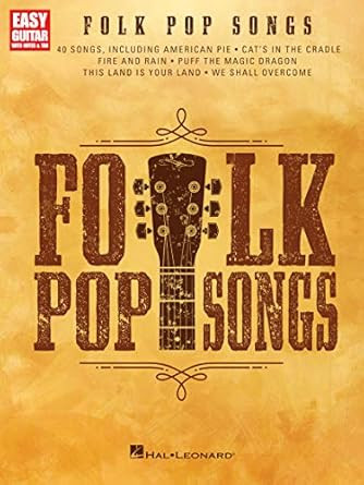 Folk Pop Songs - Easy Guitar Songbook with Notes and Tab | 40