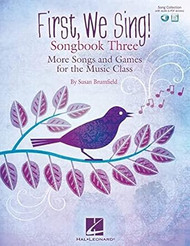 First We Sing! Songbook Three