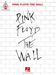 Pink Floyd The Wall Guitar Recorded Versions Note-for-Note