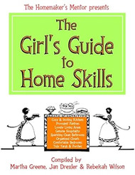 The Girl's Guide to Home Skills