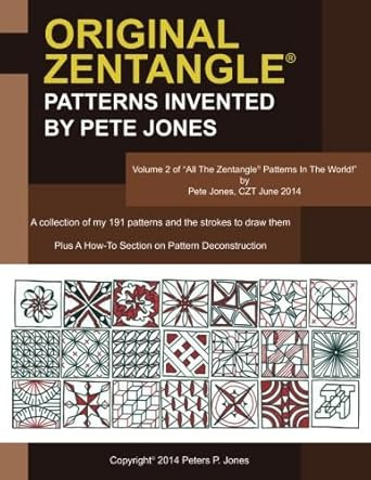 Original Zentangle Patterns Invented by Pete Jones