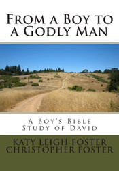 From a Boy to a Godly Man
