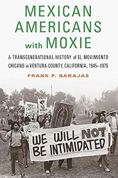 Mexican Americans with Moxie