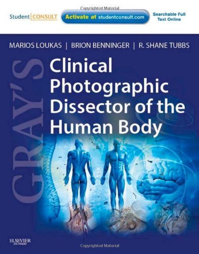Gray's Clinical Photographic Dissector Of The Human Body